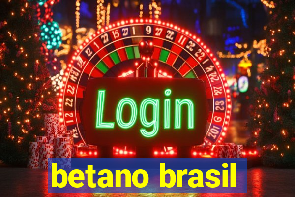 betano brasil